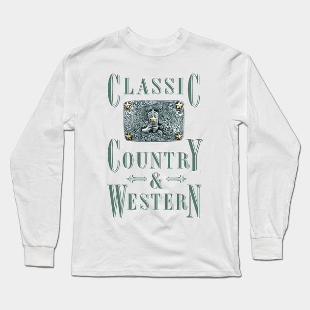 Cowboy Boot - Classic Country and Western Belt Buckles Long Sleeve T-Shirt by PLAYDIGITAL2020